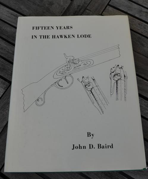"HAWKEN Rifles" und "15 Years in the Hawken Lodge" von John D. Baird
